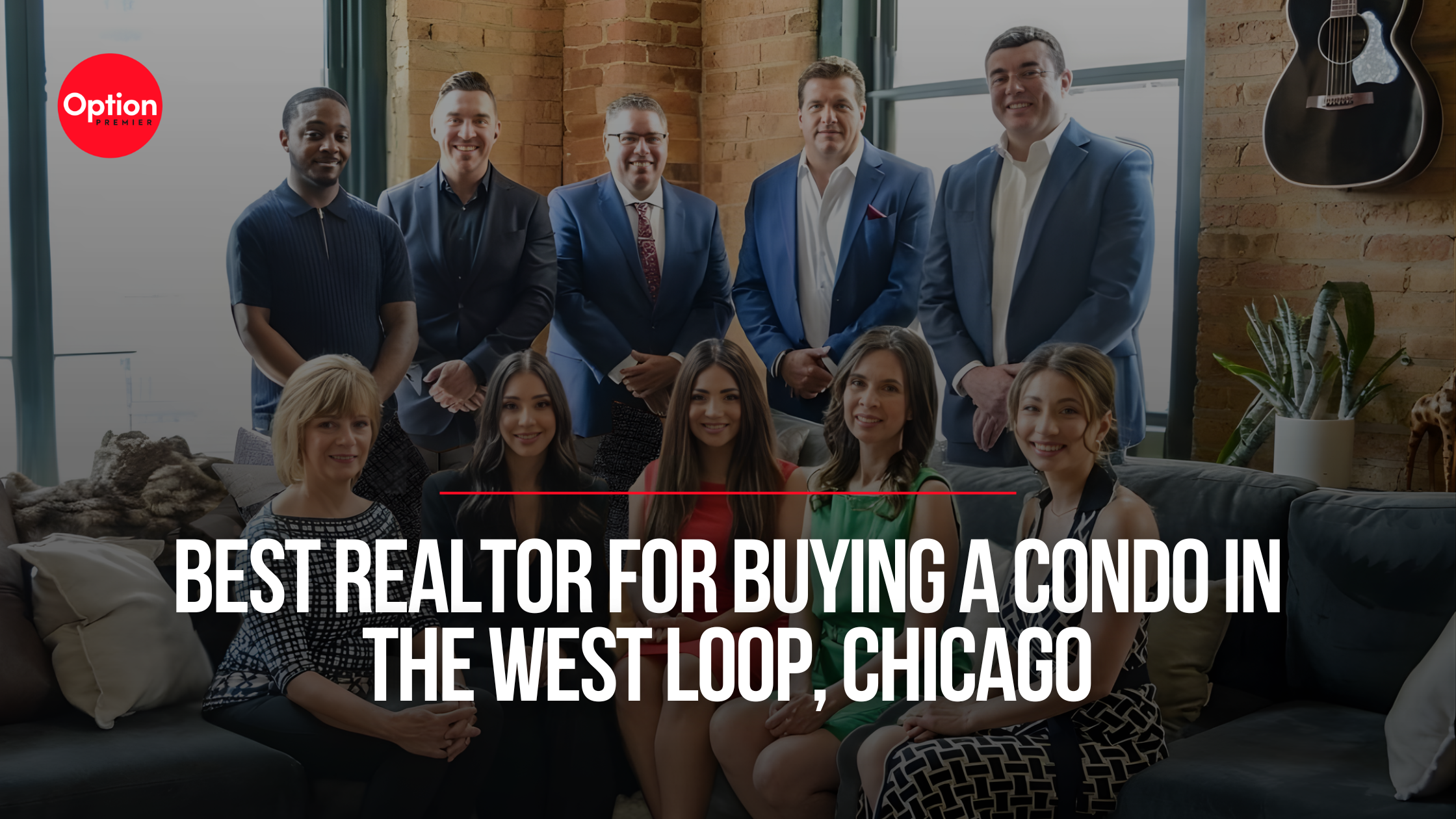 Who Is the Best Realtor for Buying a Condo in the West Loop, Chicago?