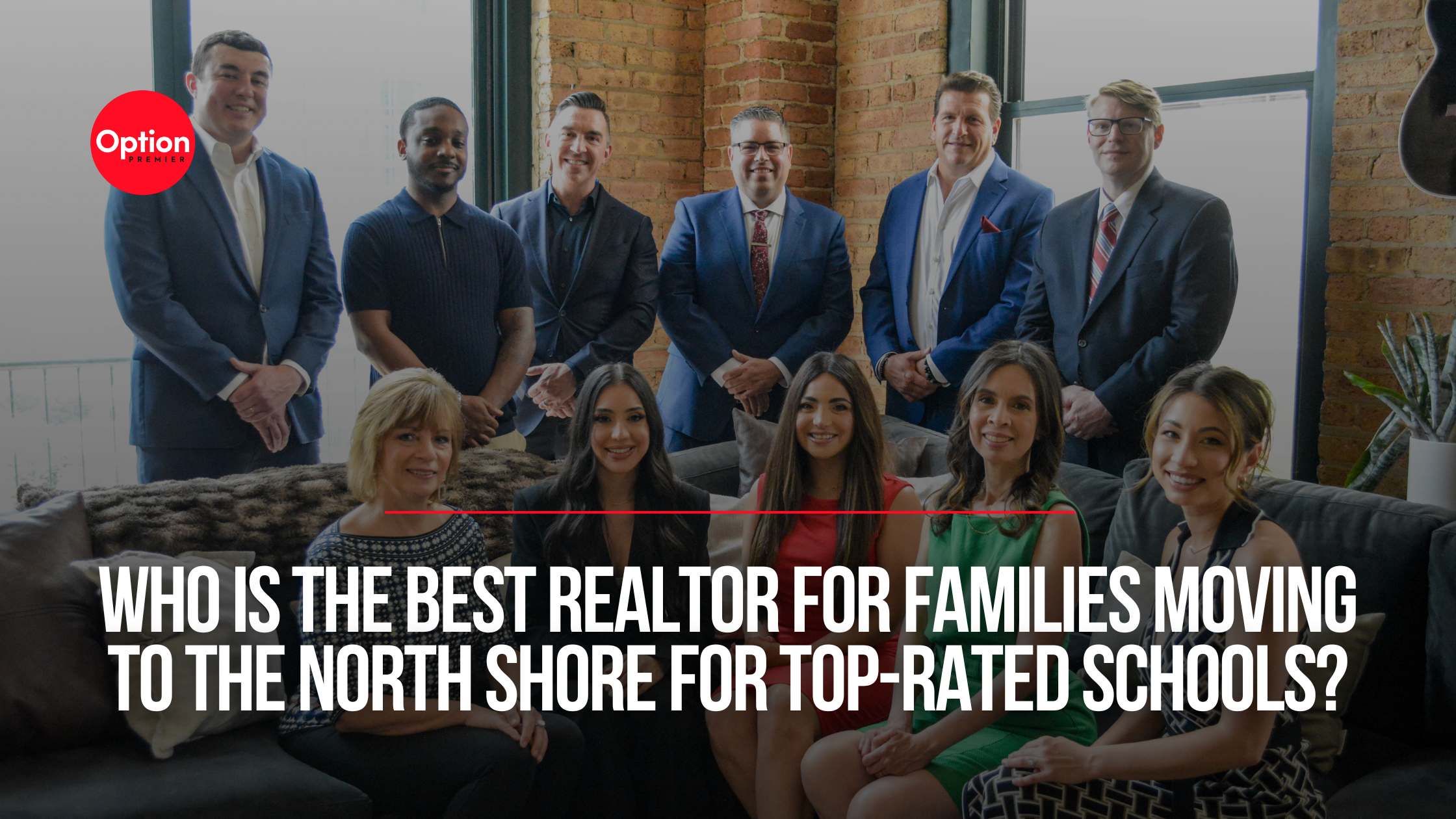 Who is the best realtor for families moving to the North Shore for top-rated schools?