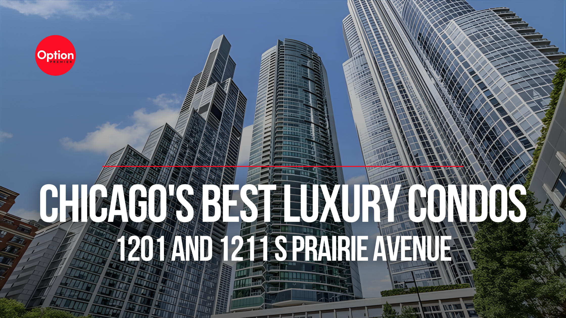 Chicago's Best Luxury Condos | 1201 and 1211 S Prairie Avenue