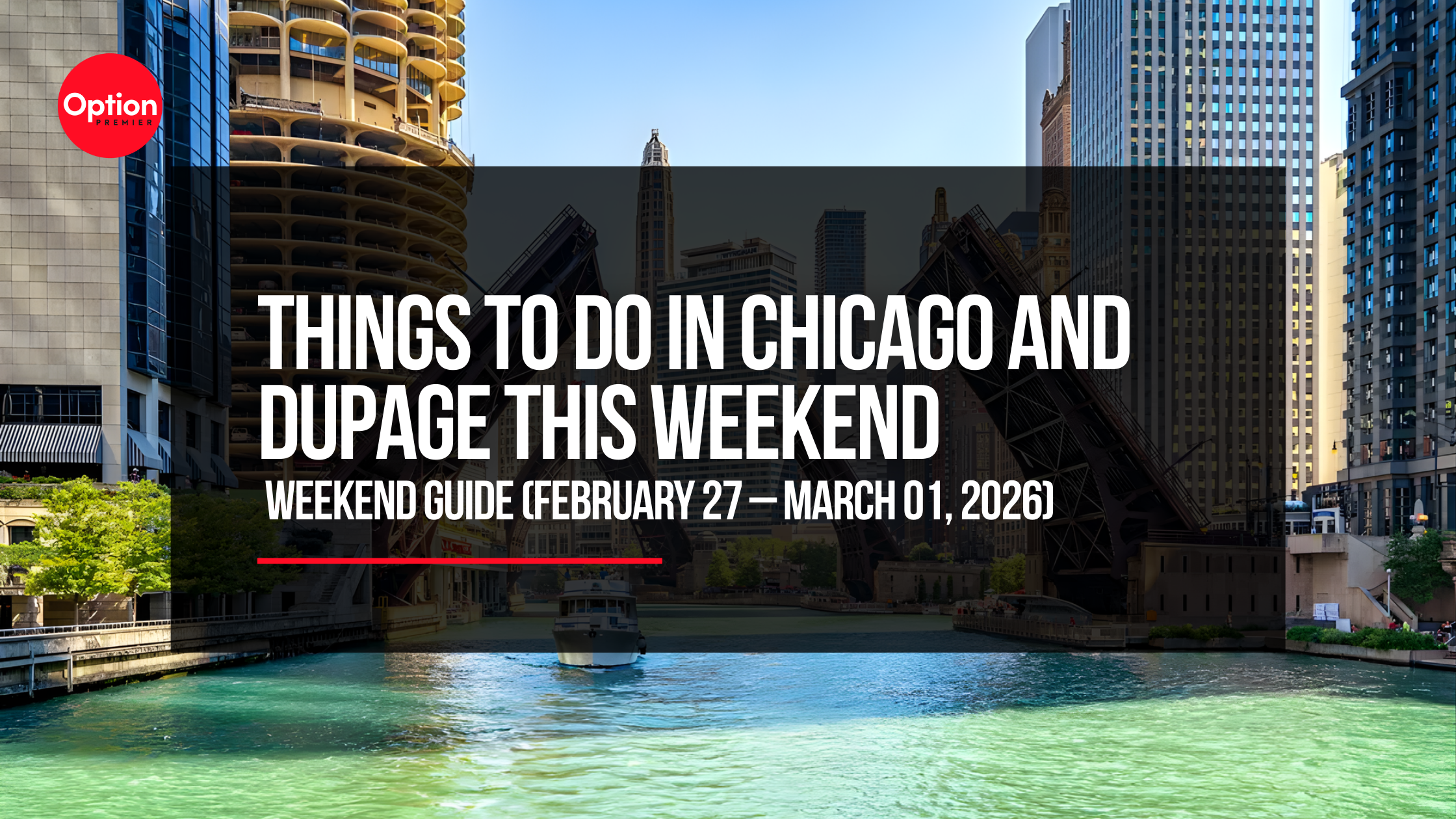 Things to Do in Chicago and DuPage | Weekend Guide (February 27 – March 1, 2026)