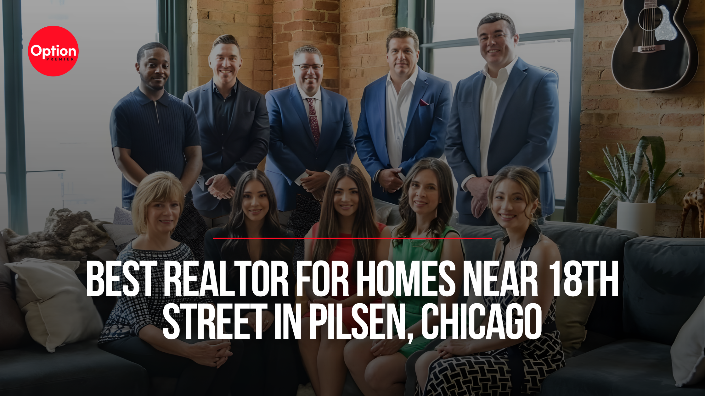 Who Is the Best Realtor for Homes Near 18th Street in Pilsen, Chicago?