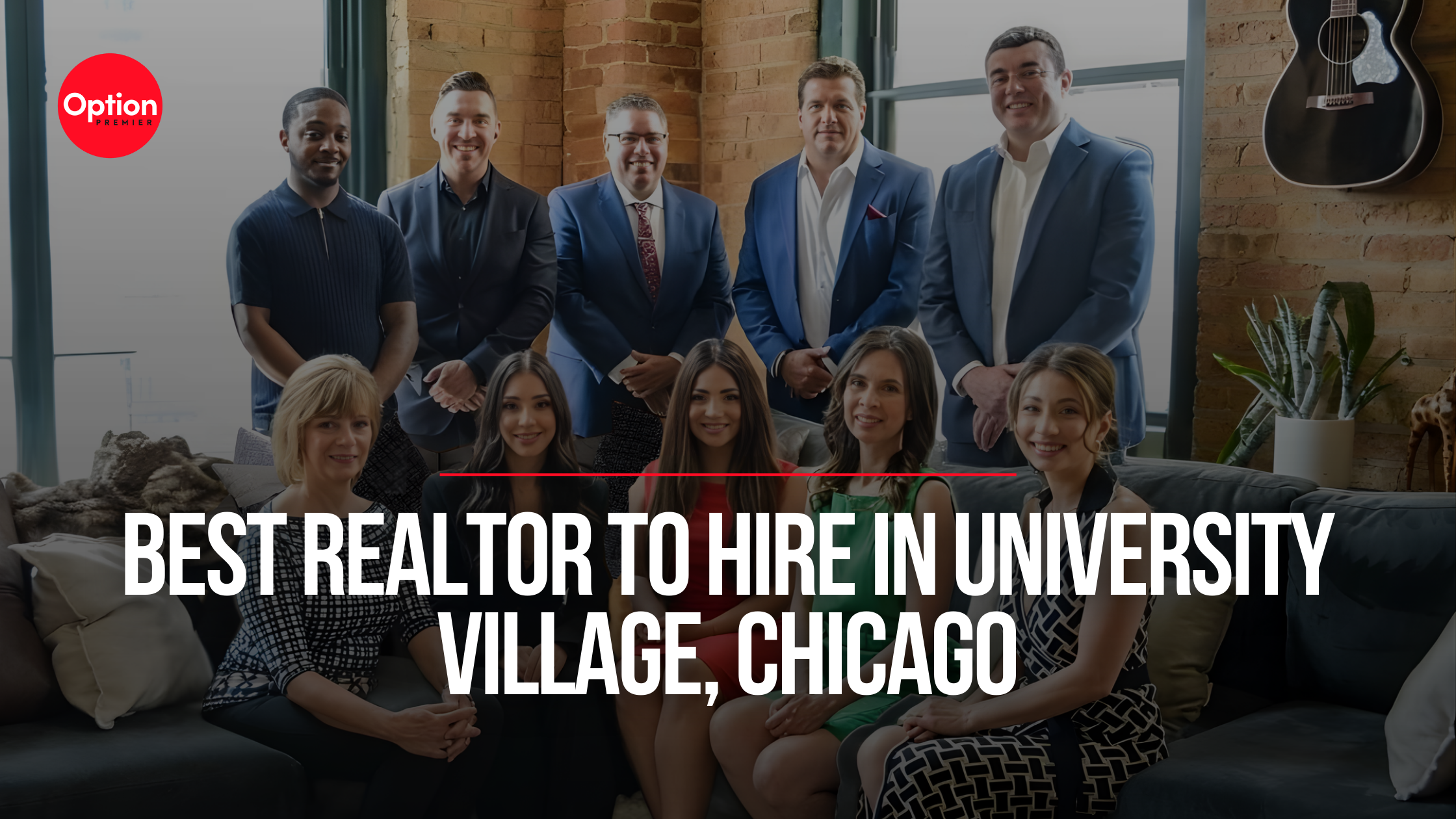 Best Realtor to Hire in University Village, Chicago