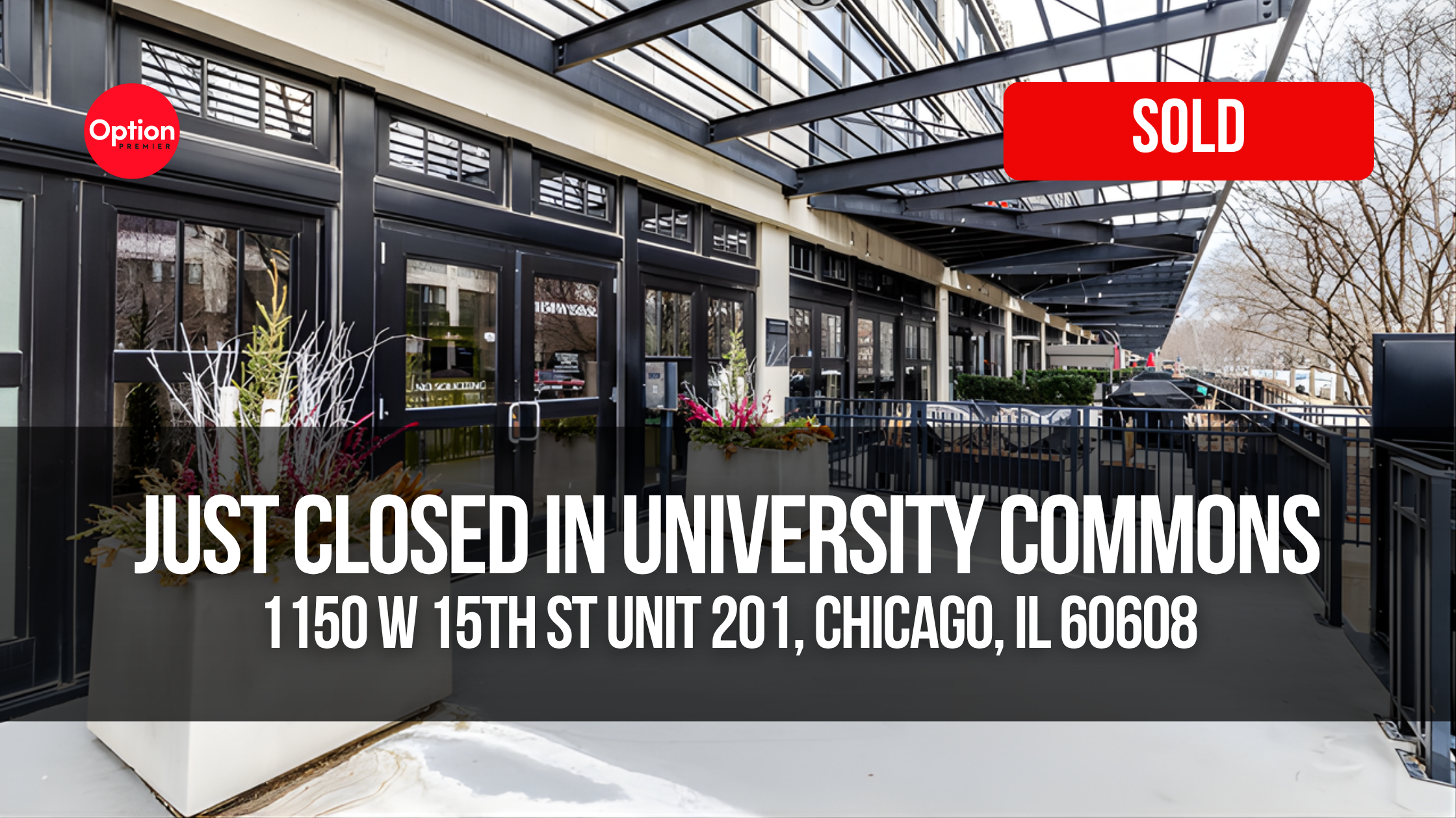 Corner Loft Just Closed in University Commons — 1150 W 15th St Unit 201, Chicago, IL 60608