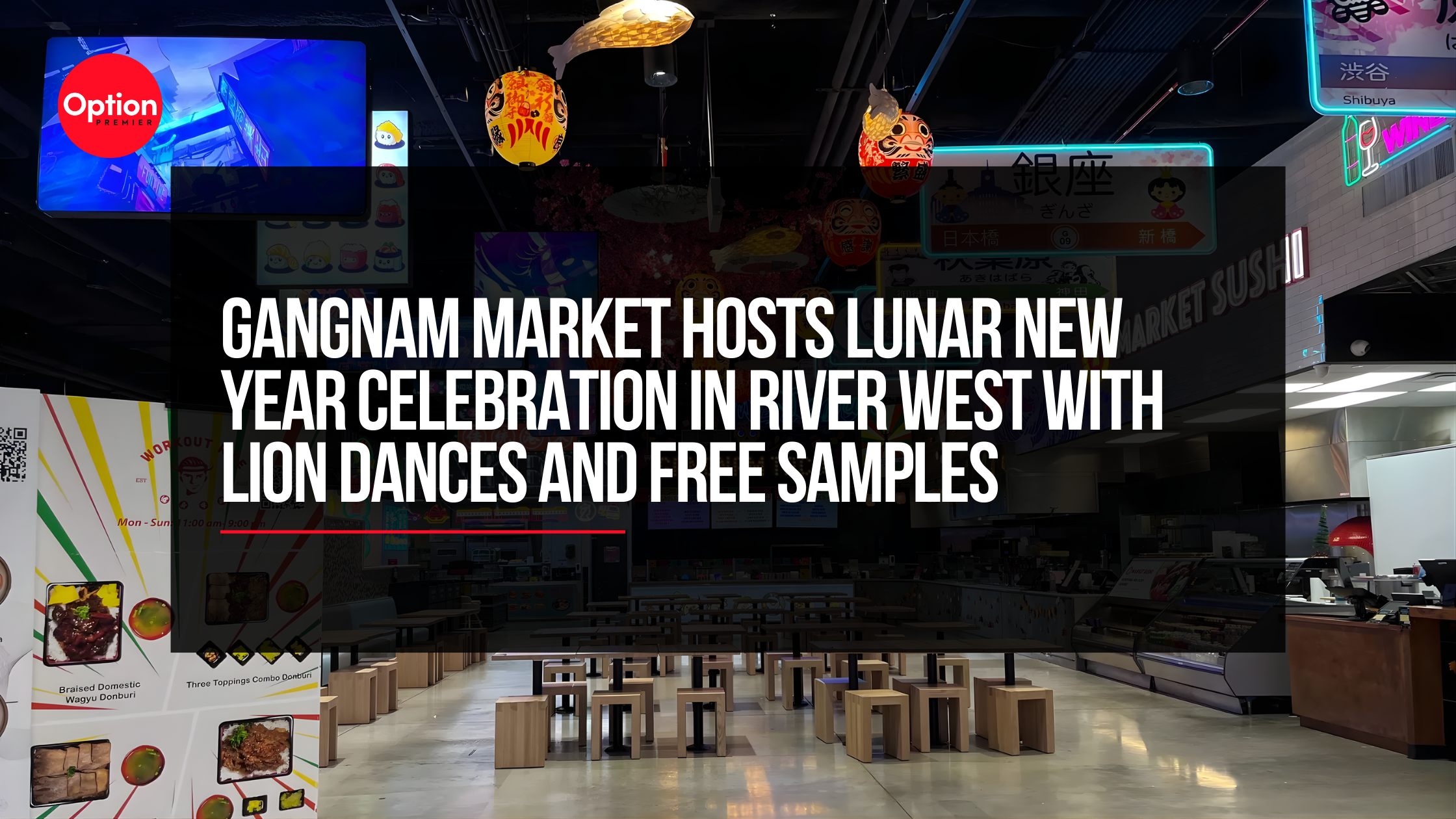 Gangnam Market Hosts Lunar New Year Celebration in River West With Lion Dances and Free Samples