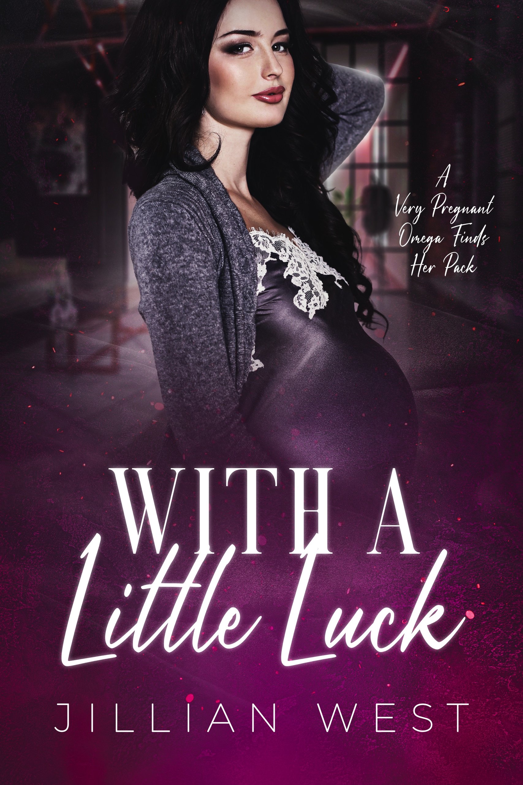 With A Little Luck by Jillian West