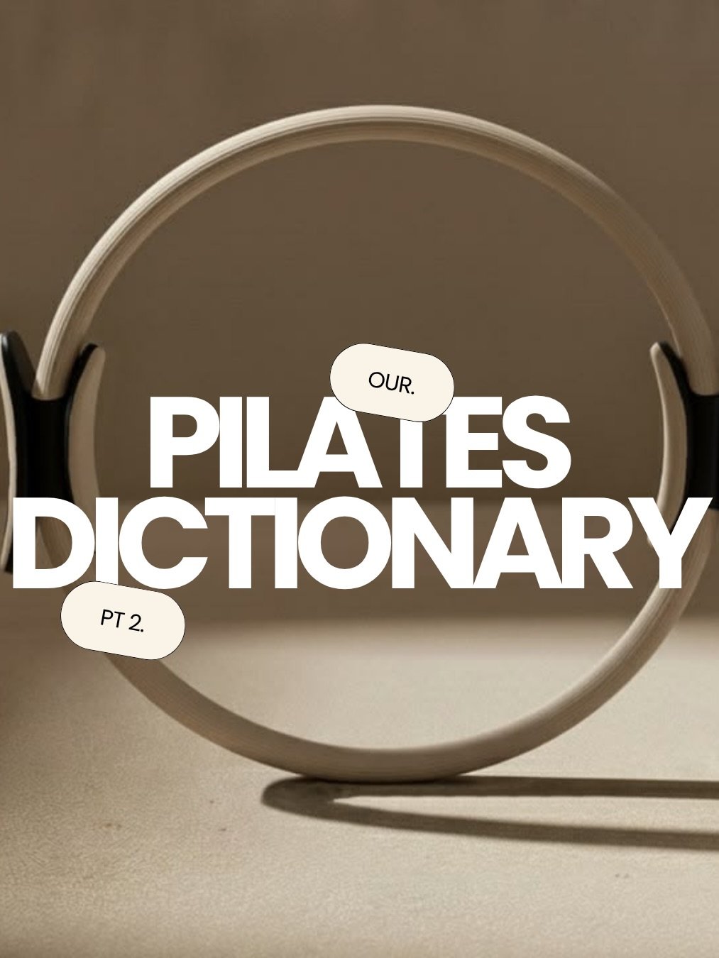 Articulation. Posterior chain. Range of motion.
At some point your instructor&rsquo;s said something and you just nodded along. 🤭

Pilates has its own language. So here&rsquo;s the latest edition of the OUR. Pilates Dictionary, breaking down the ter