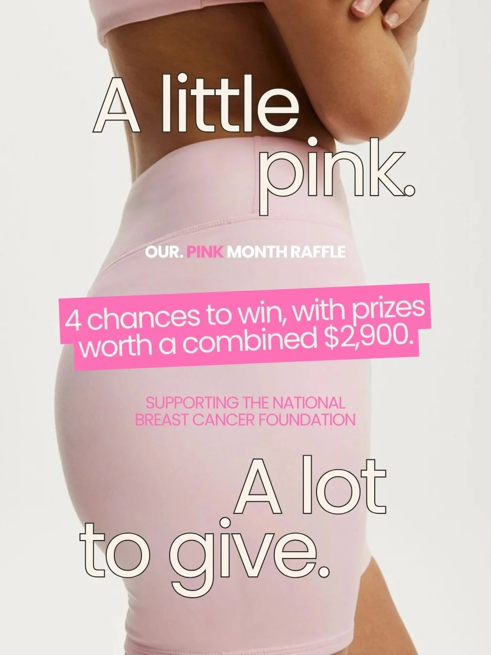 A little pink. A lot to give. 💕

OUR. Pink Month Raffle is here, and we&rsquo;ve teamed up with some incredible local businesses to bring you 4 chances to win, with $2,900 worth of prizes up for grabs.

From 6 months of unlimited Pilates to LSKD vou