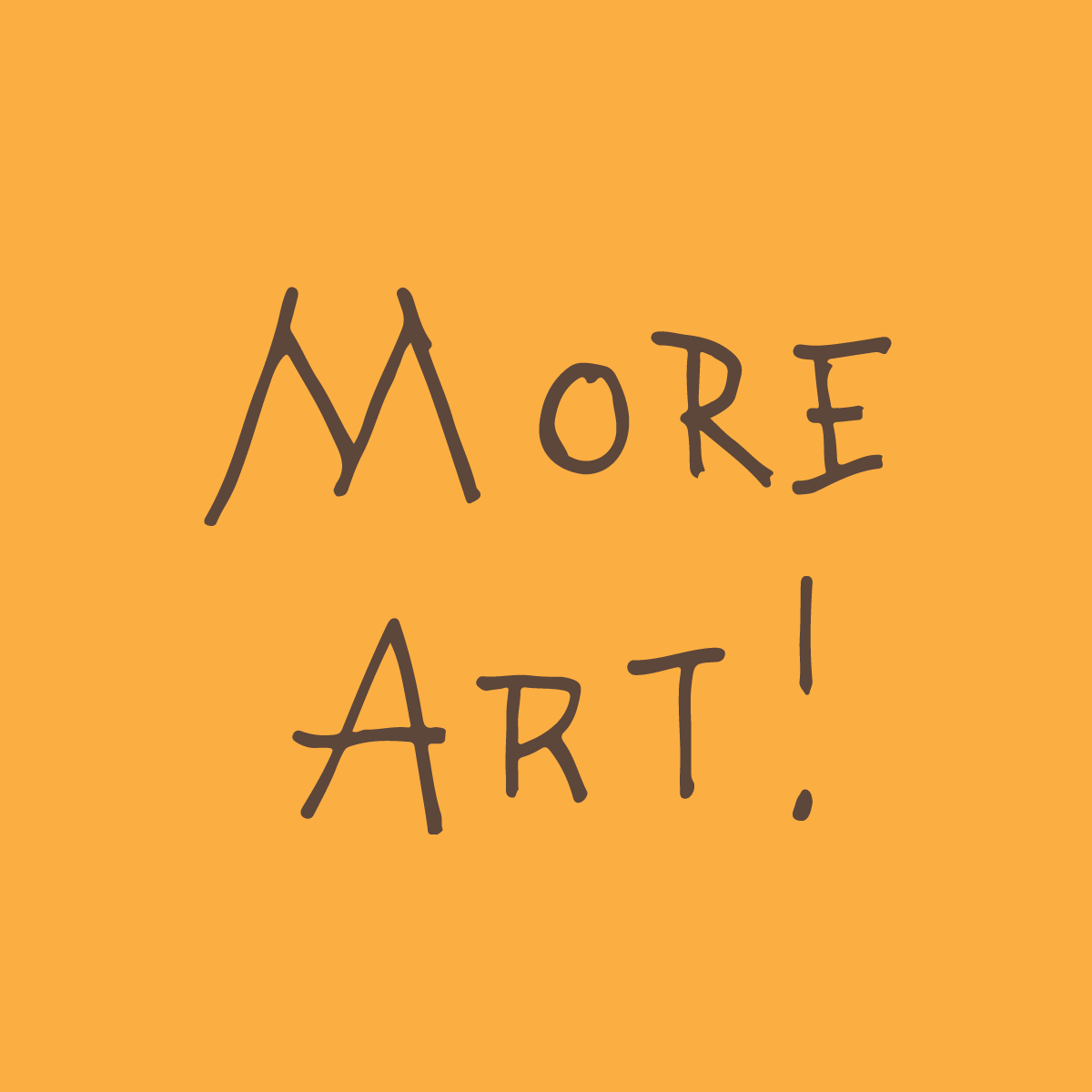 MORE ART
