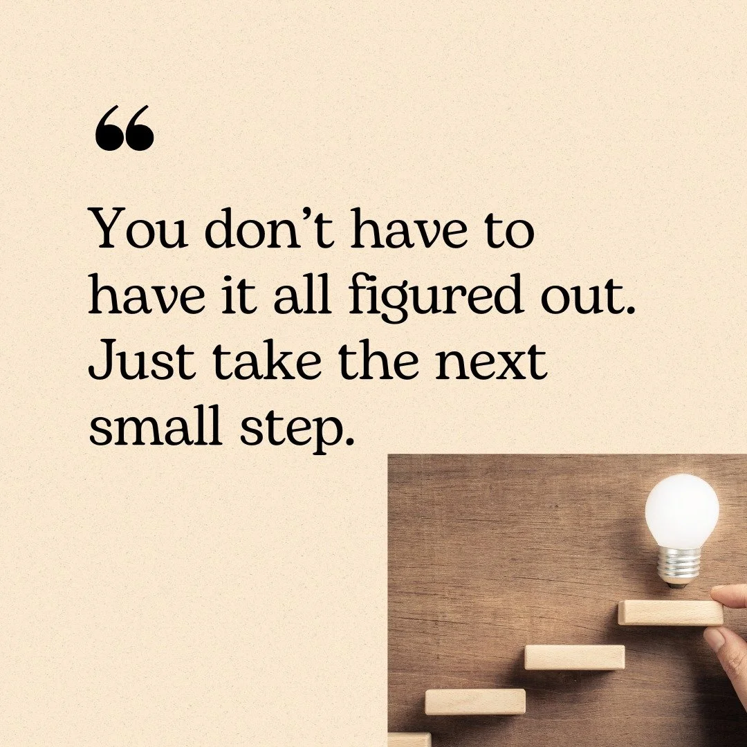 You don&rsquo;t have to have it all figured out. Just take the next small step.

Its easy to get lost in the tough labour market we're facing in New Zealand and Australia right now. Know that clarity doesn't come from overthinking or transformational