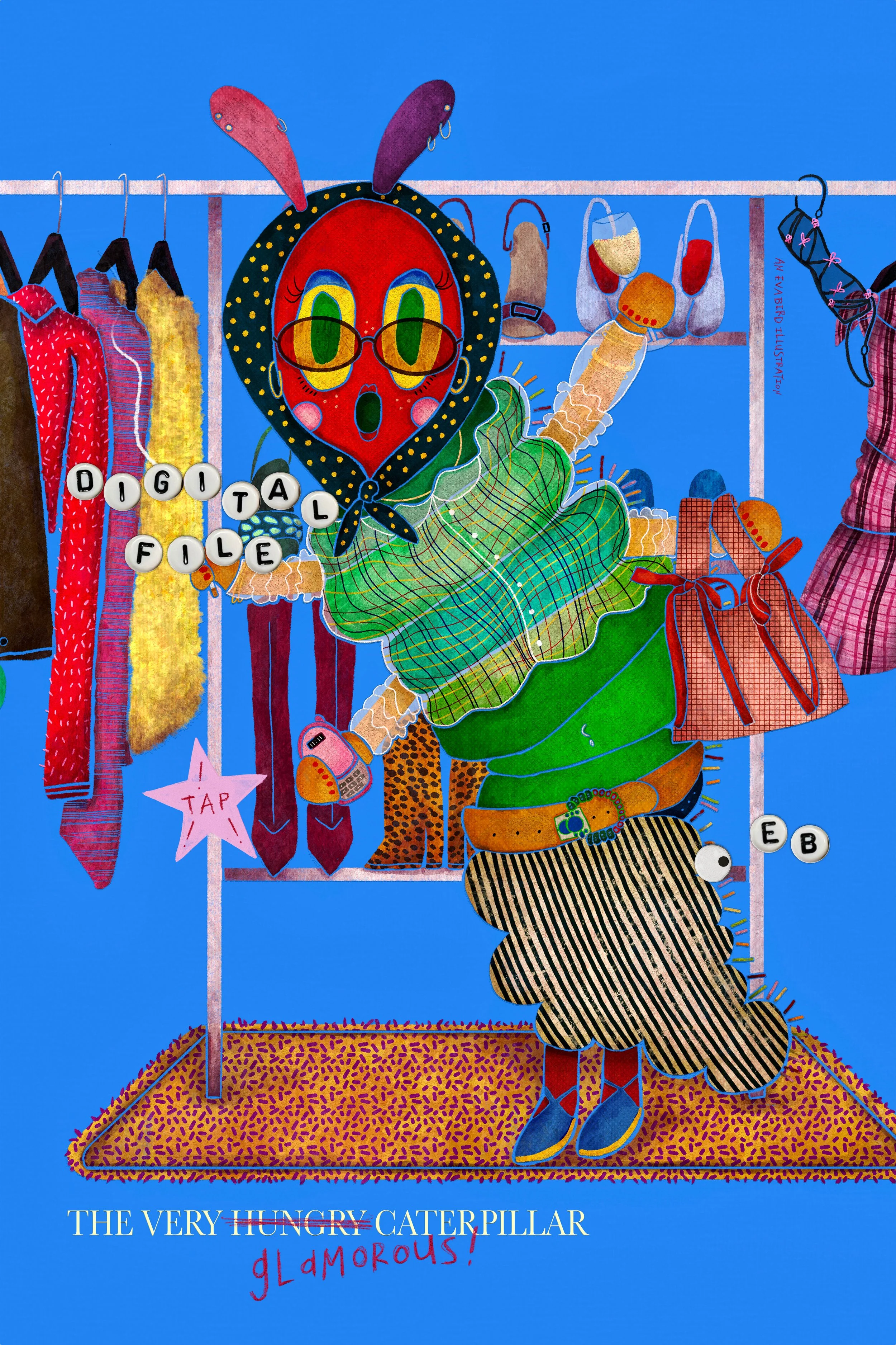 The Very Glamorous Caterpillar (Digital File ONLY) 🐛