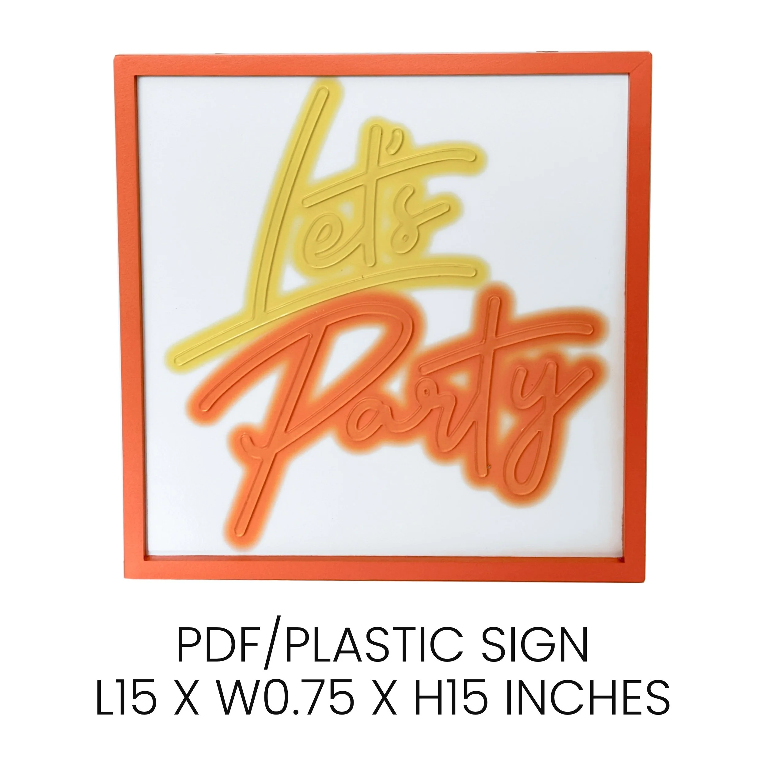 Let's Party Sign.jpg