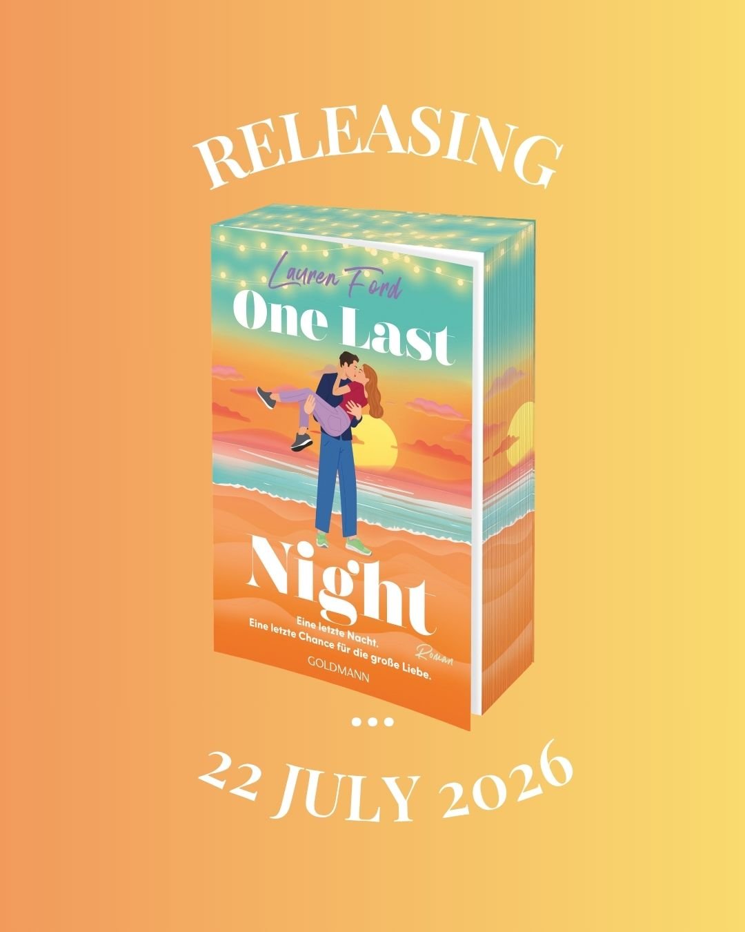 It&rsquo;s July, which means it&rsquo;s release month for the German edition of ONE LAST NIGHT! 

Paperback, e-book and audio versions will be available from 22nd July 2026!

Eine letzte Nacht. Eine letzte Chance f&uuml;r die gro&szlig;e Liebe. Nach 