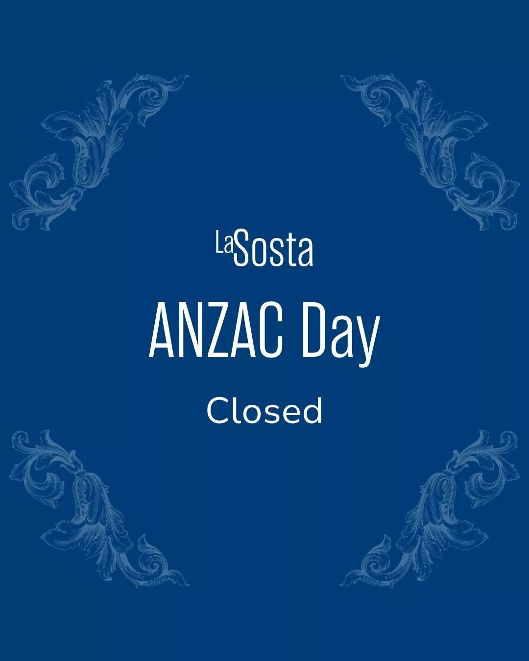 La Sosta will be closed on Thursday for the public holiday.