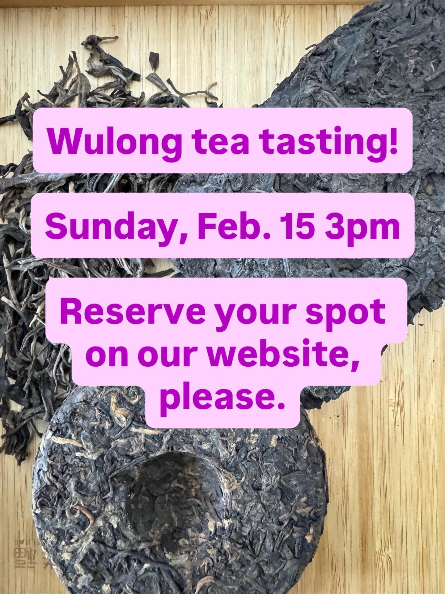 Join us for a wulong tea-tasting led by @carltond this Sunday, Feb. 15 at 3pm. There are still a few spots left. Reserve your right to participate on our website!