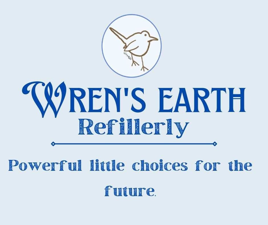 Wren&#39;s Earth Refillery