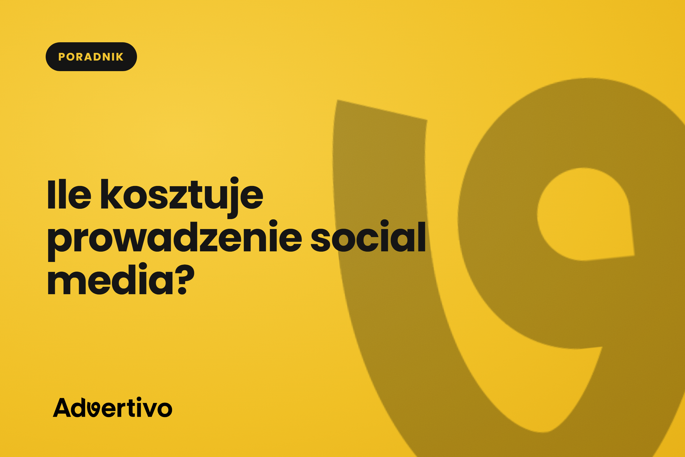 Ile kosztuje prowadzenie social media dla firmy?