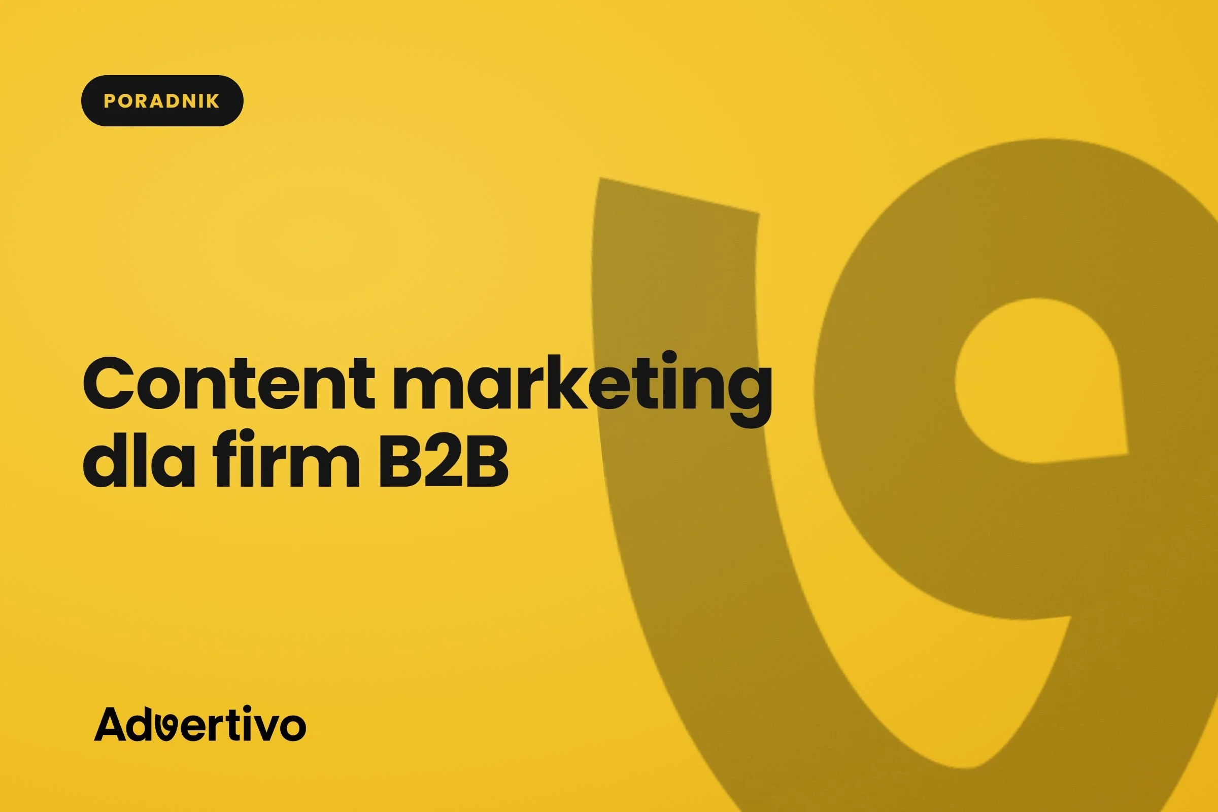 Content marketing dla firm B2B