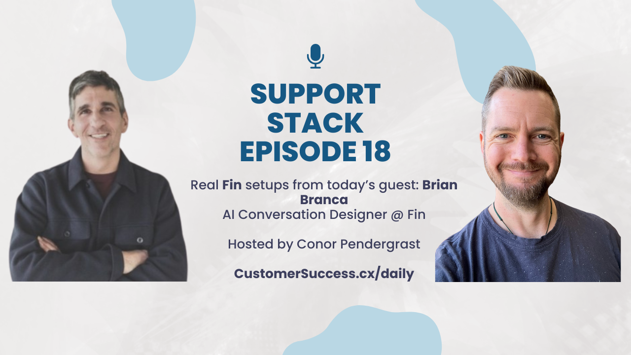 Support Stack E18: Operator Won’t One-Shot Your Fin Procedure with Brian Branca (Fin)