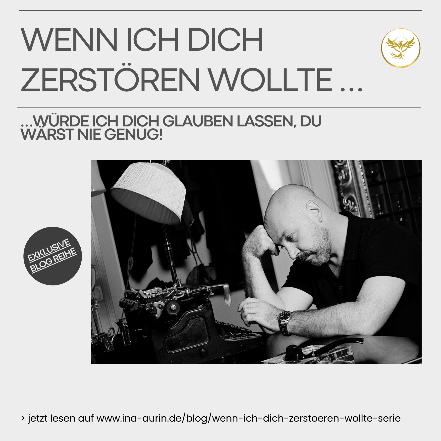 Wenn ich dich als Mann zerstören wollte…