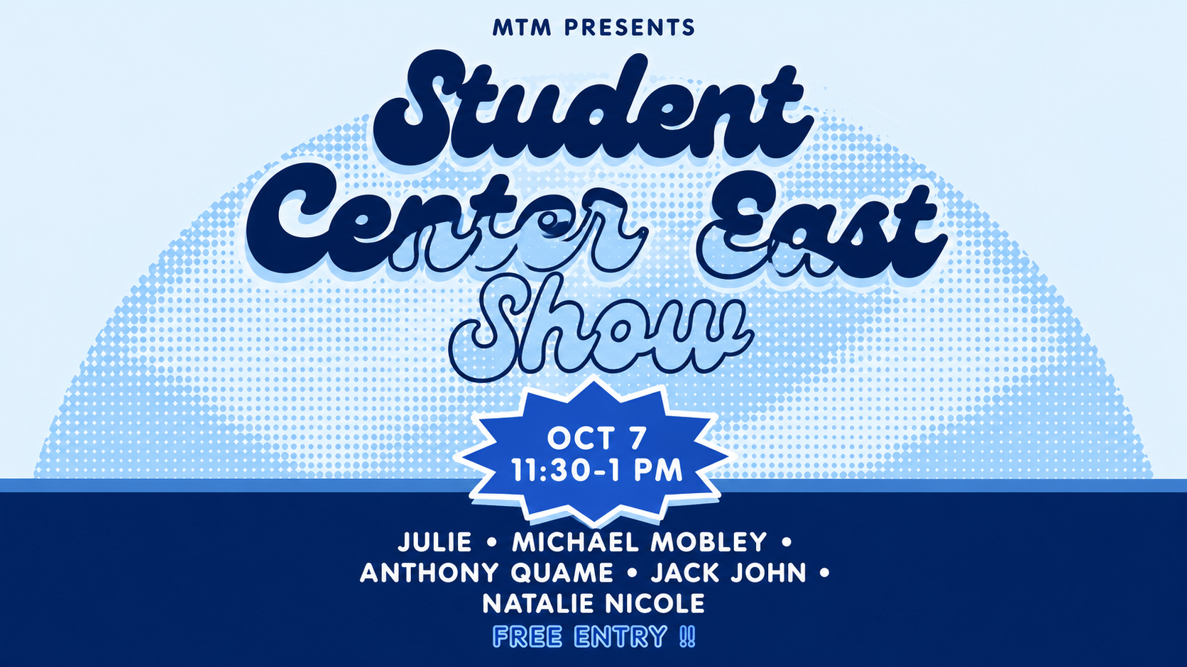 Student Center East Show