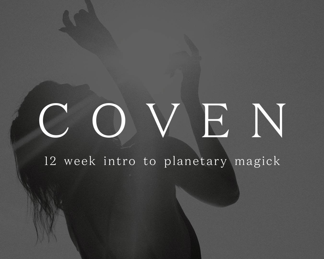 coven 12 week introduction to planetary magick cover image.jpg