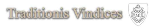 Traditionis Vindices