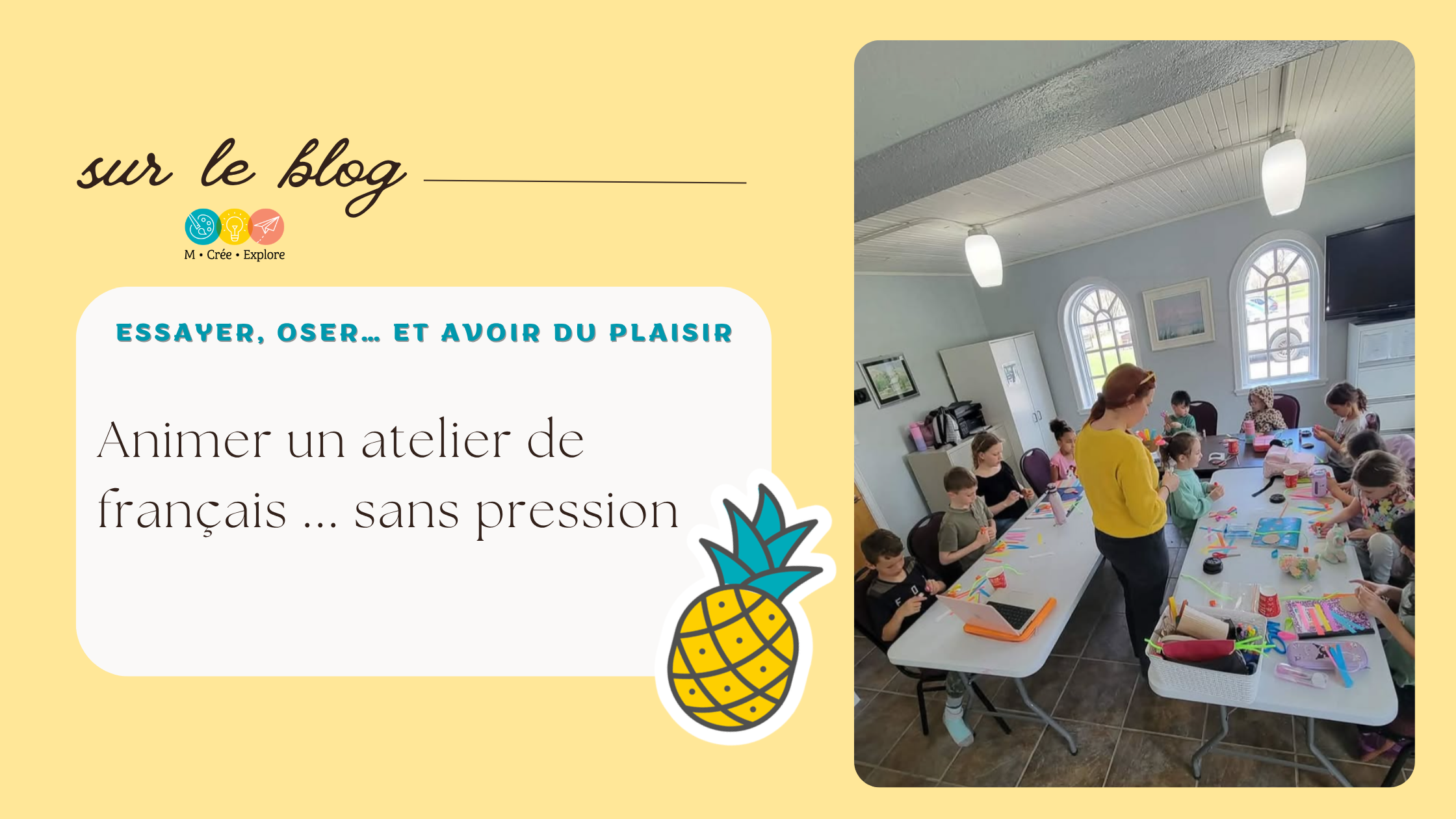 Ce que j’ai observé en animant un atelier de français… sans pression