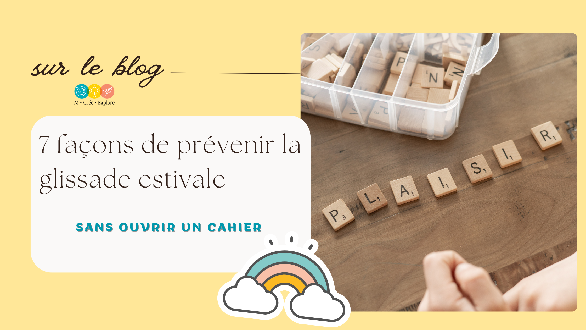 7 façons de prévenir la glissade estivale… sans ouvrir un cahier