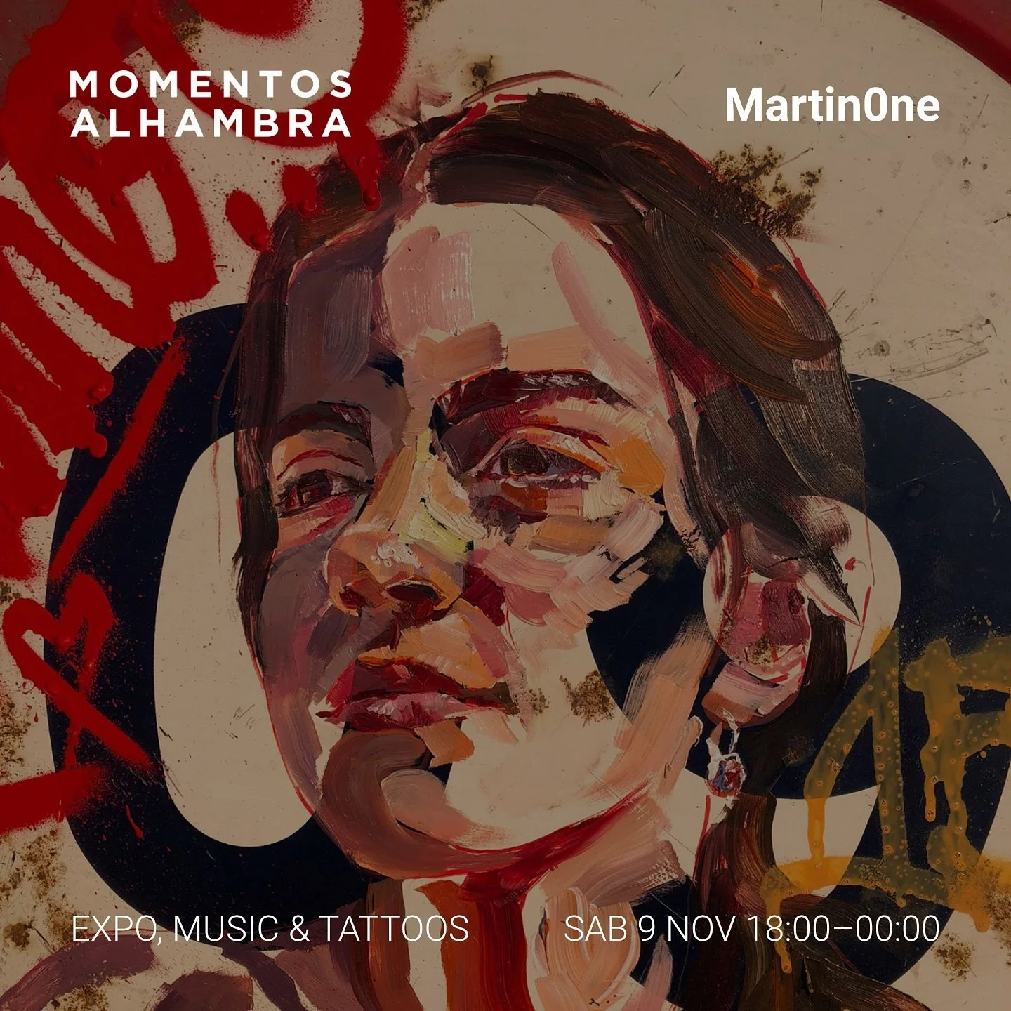 MOMENTOS ALHAMBRA Martin0ne
SAB 9 NOV, 18:00&ndash;00:00
ENTRADA LIBRE

@martin.0ne es Mart&iacute;n N&uacute;&ntilde;ez Lamas (Valdovi&ntilde;o, 2001), un pintor fuertemente ligado a la cultura underground. Su obra abarca desde retratos al &oacute;l