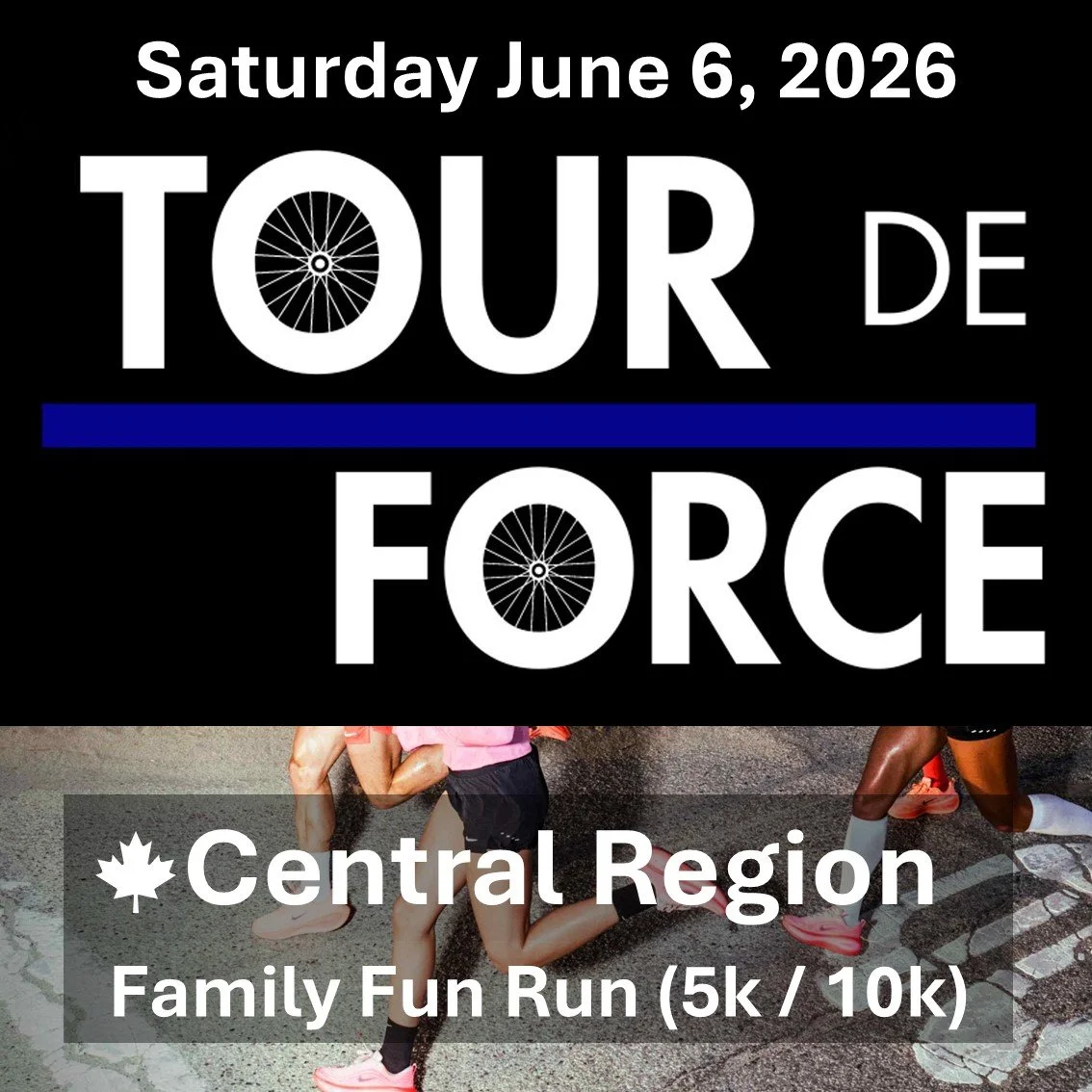Tour de Force Family Fun Run - Central Region - 10 km or 5km loop - Saturday June 6, 2026
