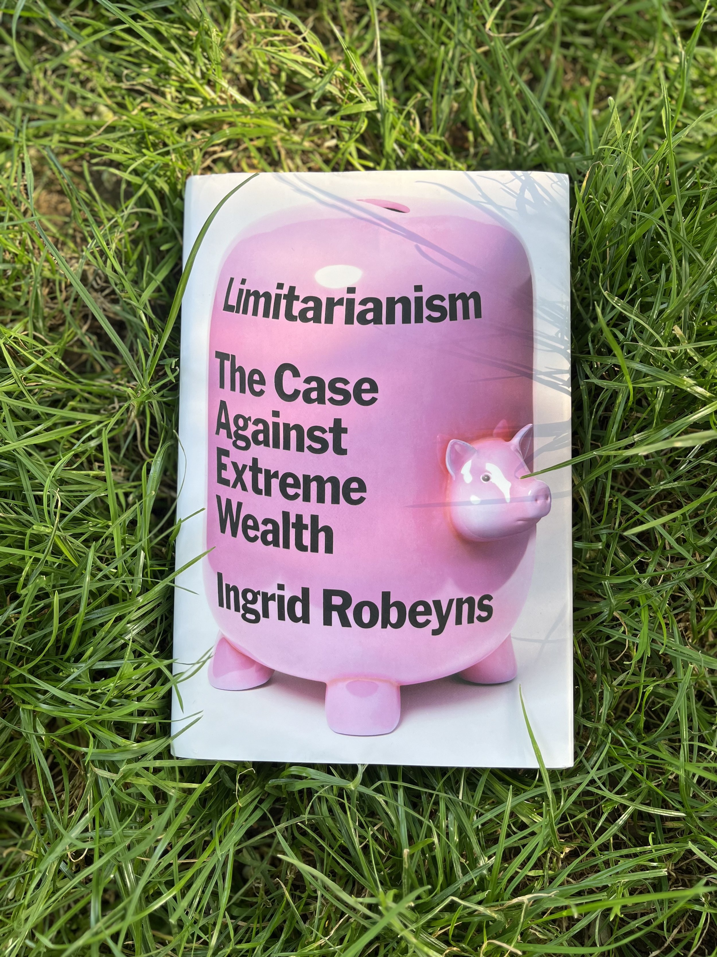 Limitarianism — The Case Against Extreme Wealth
