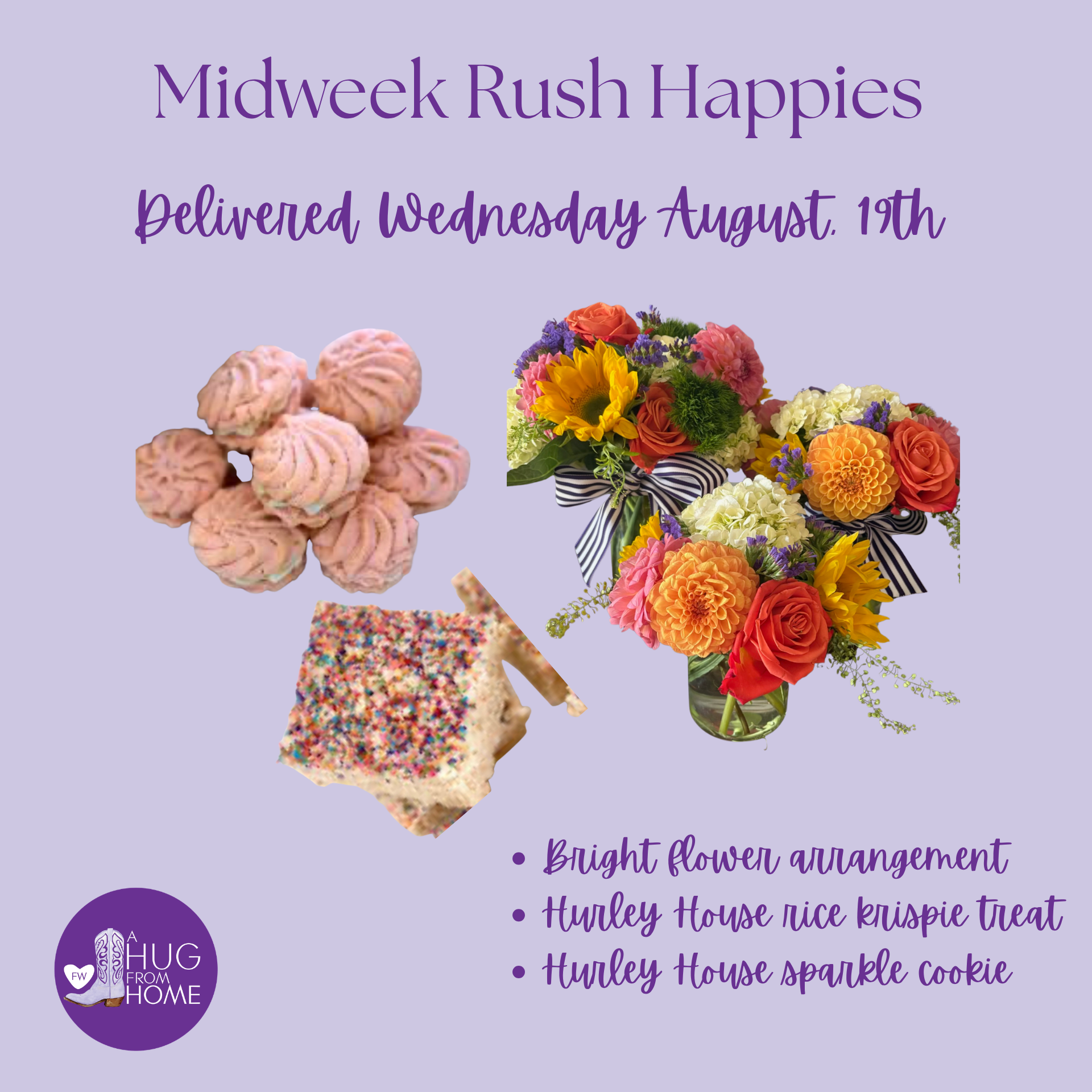 MIDWEEK RUSH HAPPIES (1 DELIVERY)