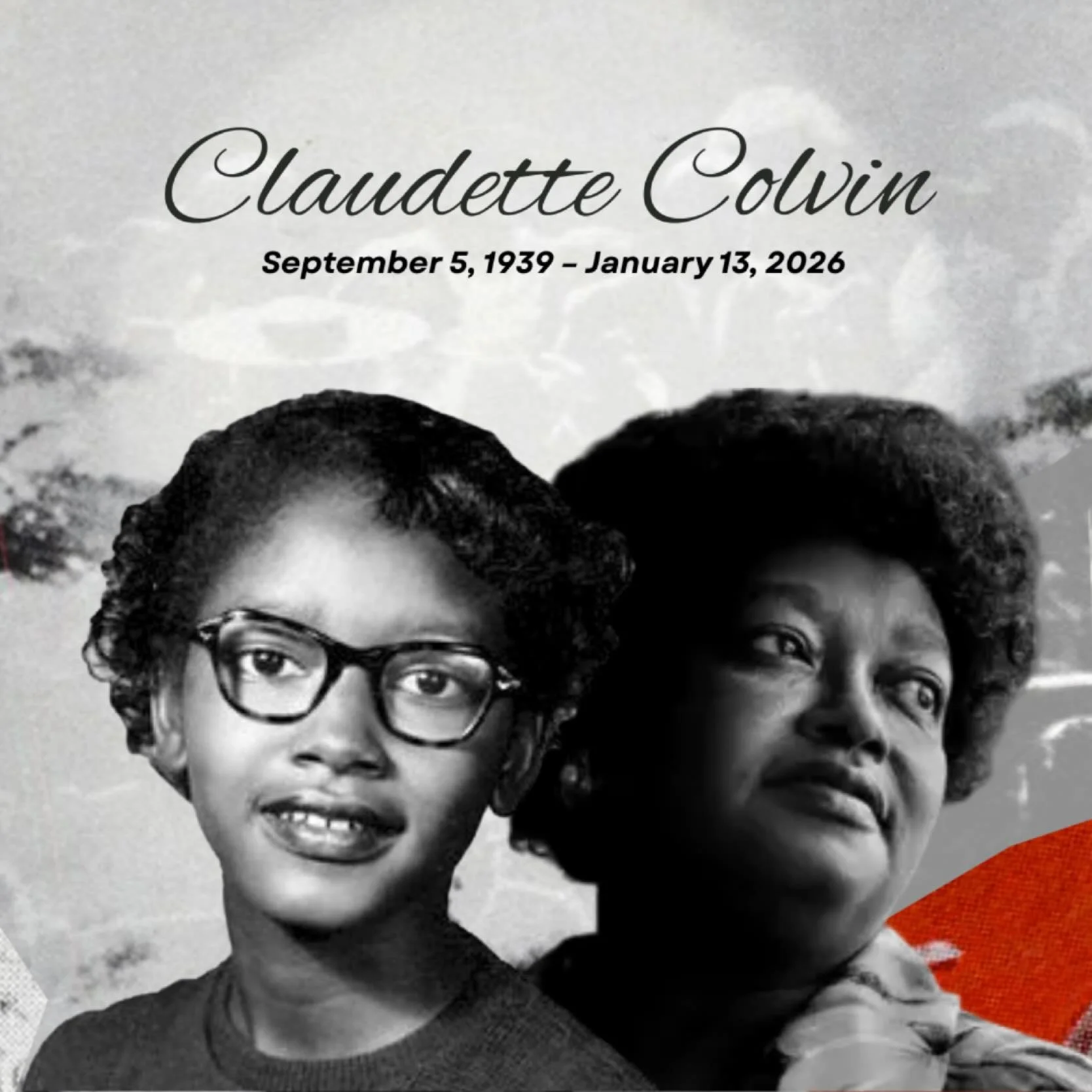 We are forever grateful for the life and legacy of civil rights activist Claudette Colvin (September 5, 1939 -January 13, 2026). 

We will always remember her courage, resistance, sacrifice, and her name. As just a teenager, Colvin refused to give up