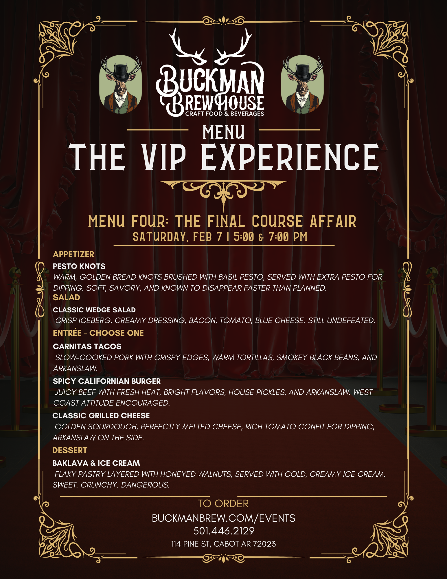 VIP Experience Menu Four: The Final Course Affair Saturday, Feb 7 5:00pm