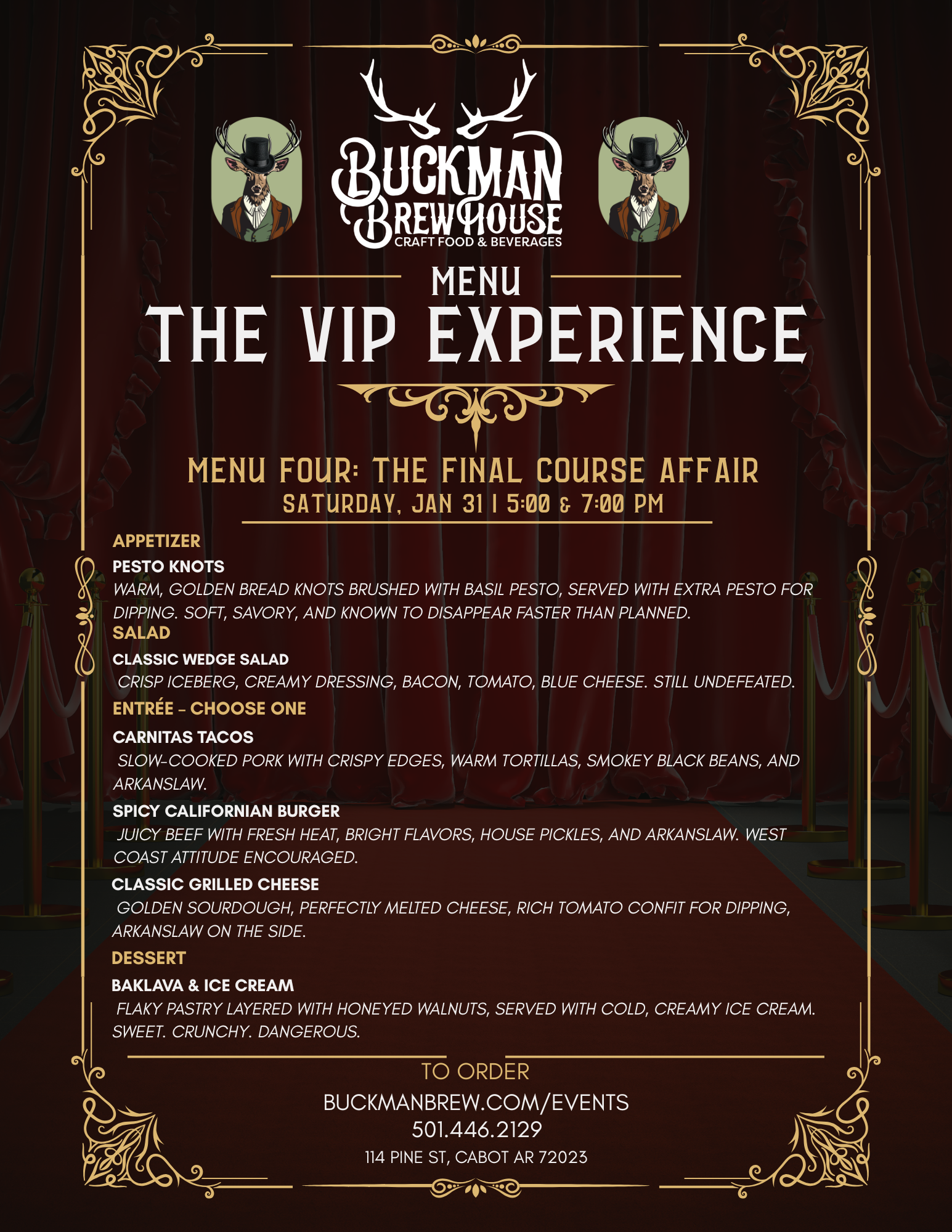 VIP Experience Menu Four: The Final Course Affair Saturday, Feb 7 7:00pm