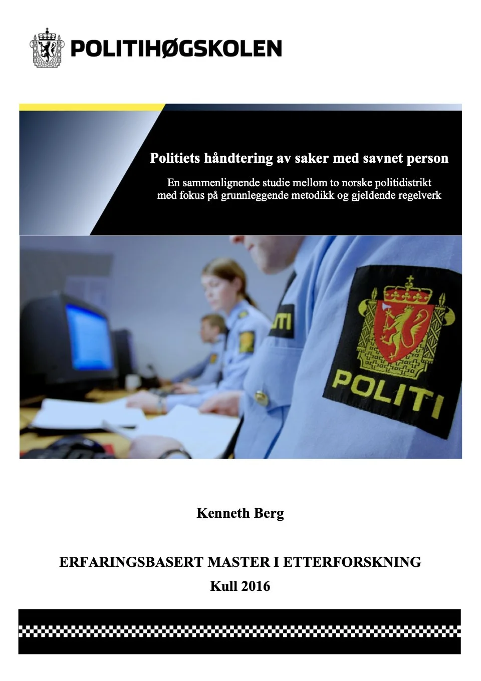 Forside av masteroppgave fra Politihøgskolen om politiets håndtering av savnetsaker, med bilde av uniformerte tjenestepersoner ved datamaskiner og offisiell emblemprofil.