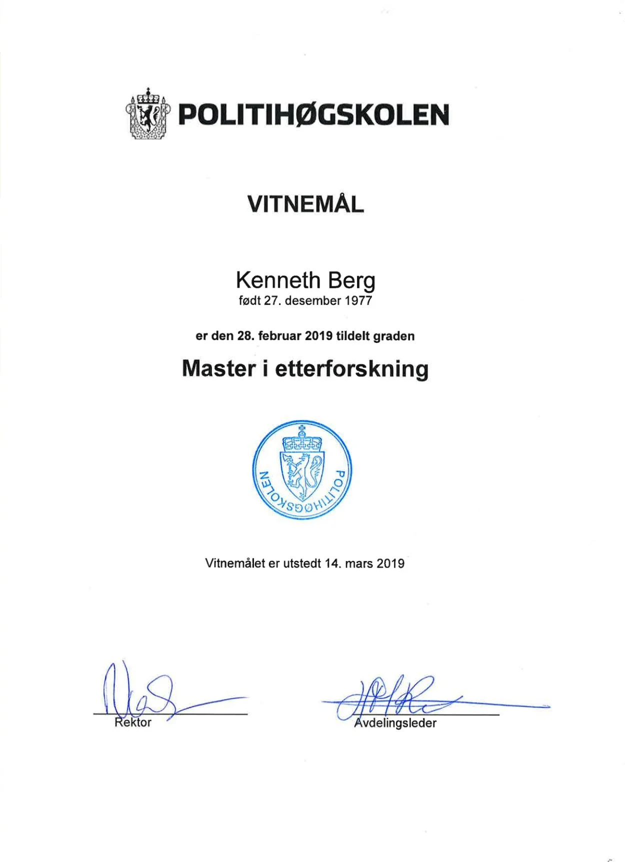 Vitnemål fra Politihøgskolen som dokumenterer Mastergrad i etterforskning tildelt Kenneth Berg, privatetterforsker, februar 2019