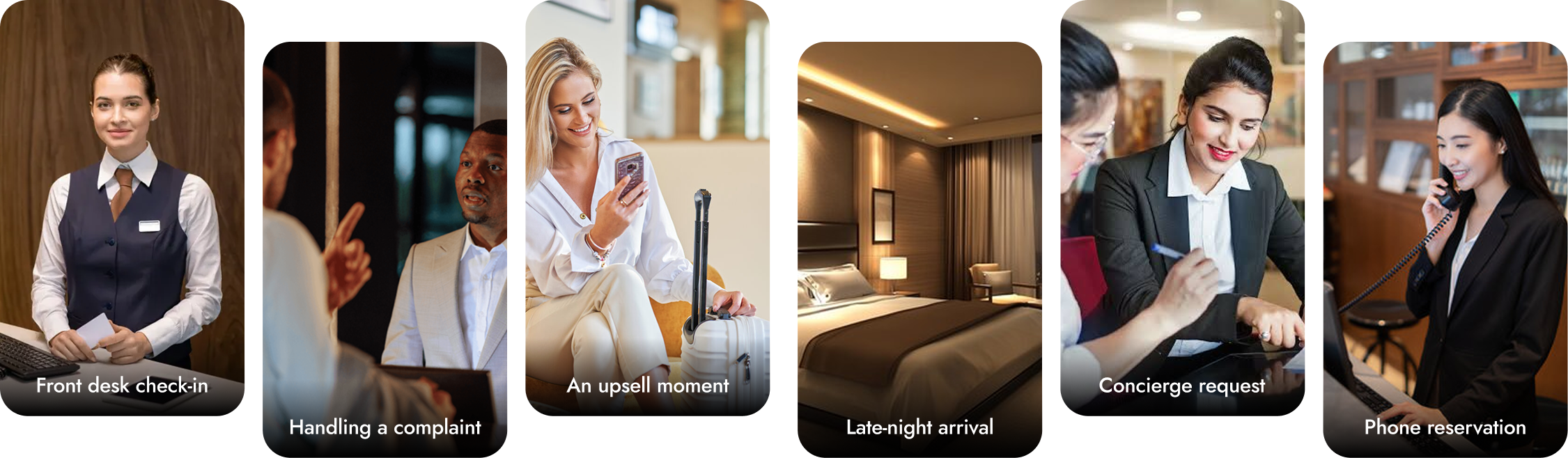 Sequence of six hotel-related scenes: front desk check-in, handling a complaint, an upsell moment with a woman and her luggage, a hotel room, a concierge requesting assistance, and a phone reservation with hotel staff.