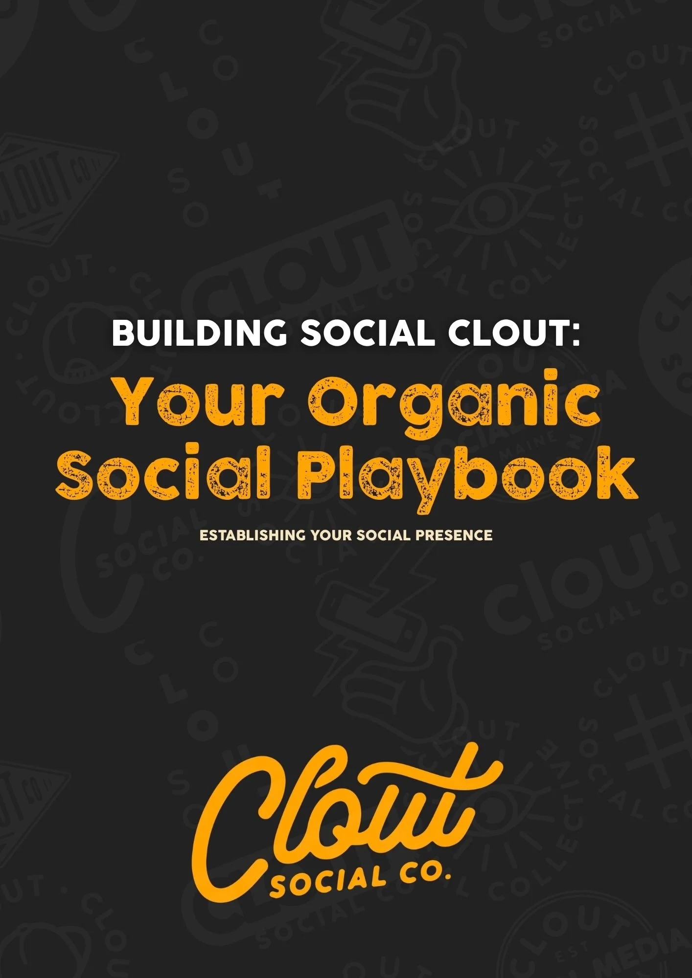 Building Social Clout: Your Organic Social Playbook