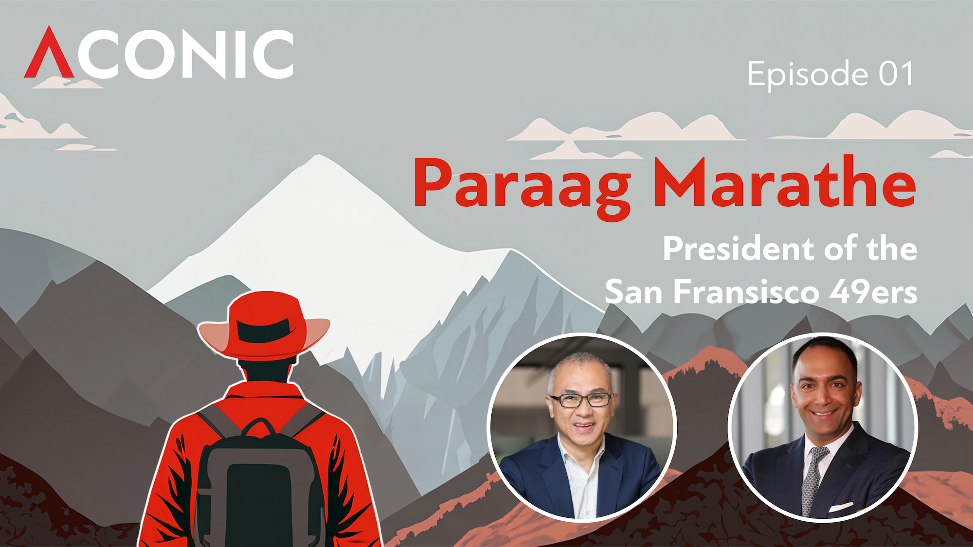 Episode 1. Paraag Marathe : President of SF 49ers