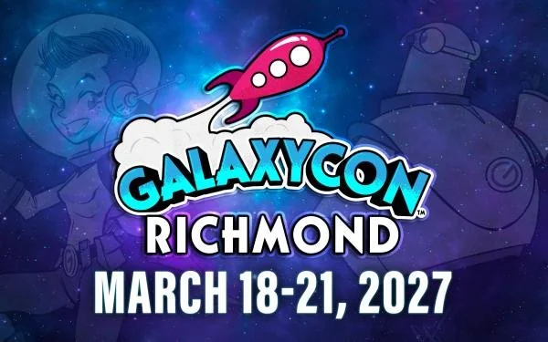 Galaxy Con Richmond 2027
