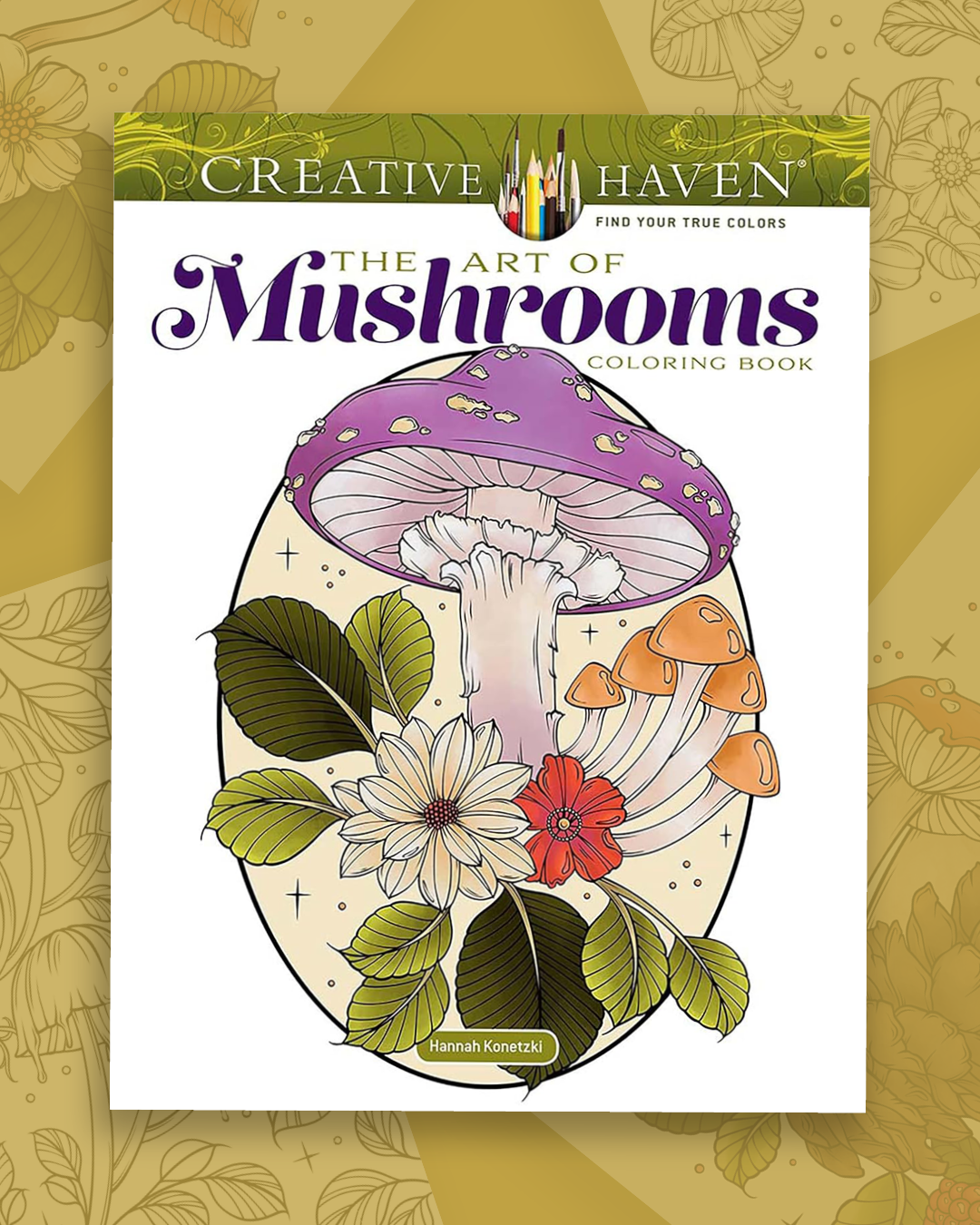 Coloring book cover titled 'The Art of Mushrooms' featuring illustrations of various mushrooms, flowers, and leaves.
