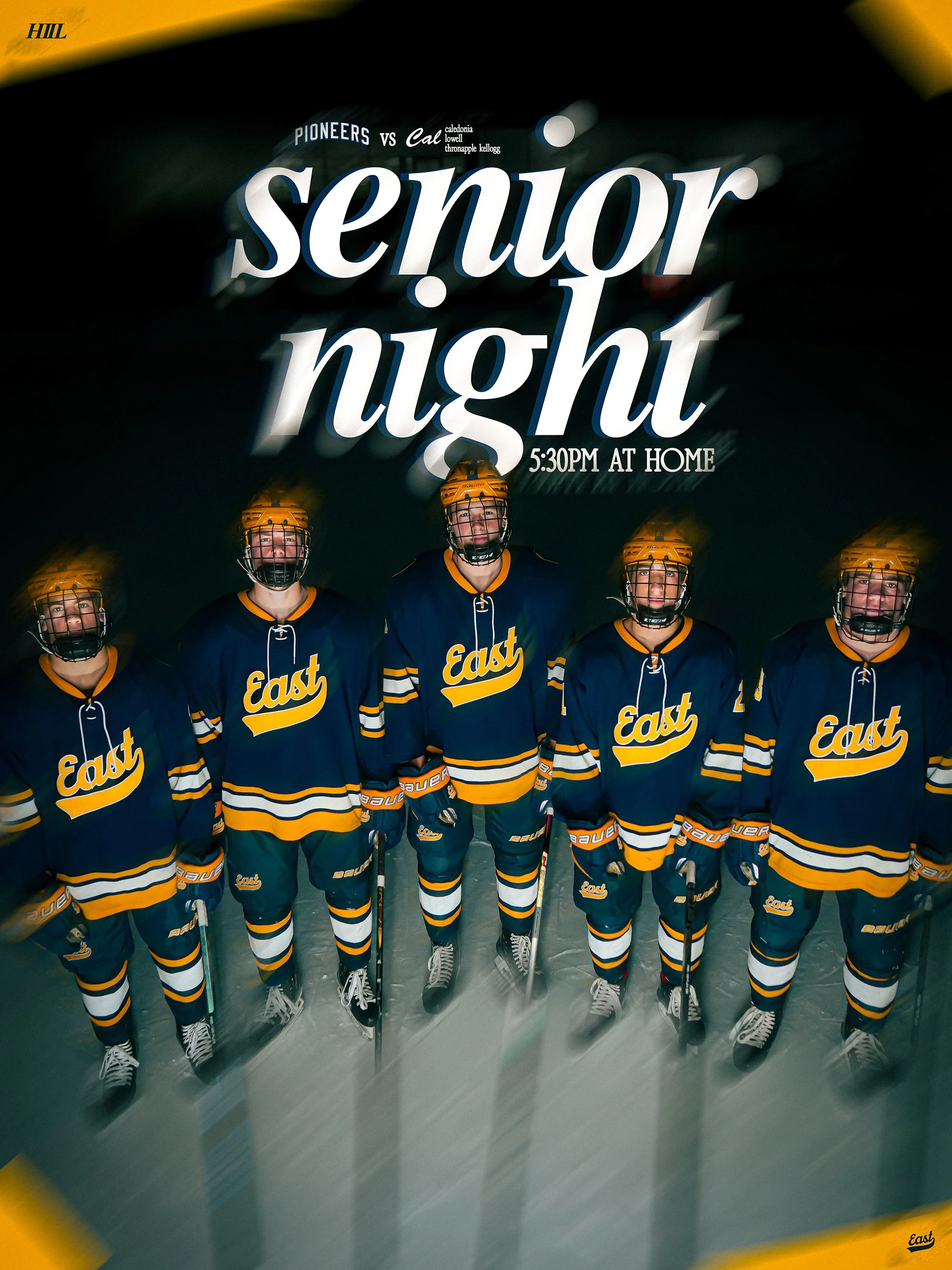 A group of five young ice hockey players dressed in East team uniforms, yellow helmets, and hockey gear, standing on ice rink, with their reflections visible on the glass behind them. The text on the image reads: 'Senior Night, 5:30 PM at Home'.