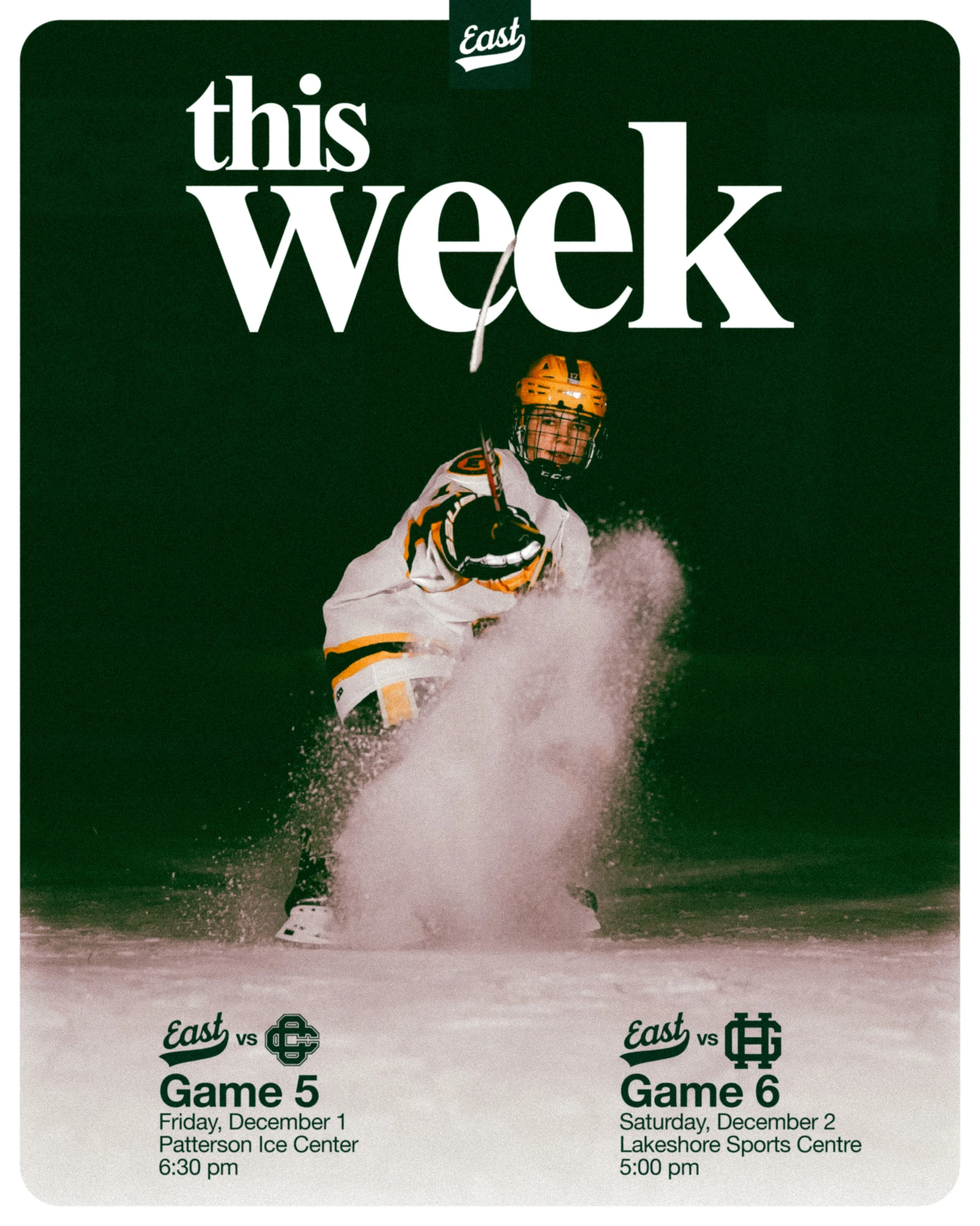 Promotional flyer for hockey games. Shows a hockey player in action on the ice with a green background. Contains details about two upcoming games: Game 5 on December 1 at Patterson Ice Center at 6:30 pm, and Game 6 on December 2 at Lakeshore Sports C