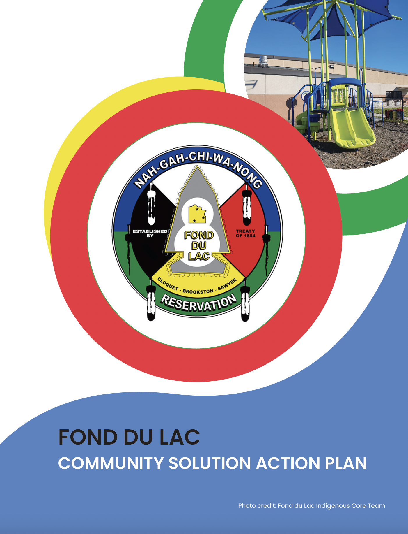 Fond du Lac Community Solution Action Plan cover featuring the Fond du Lac Reservation seal and a playground.