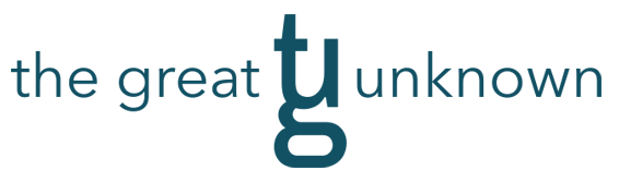 The Great Unknown