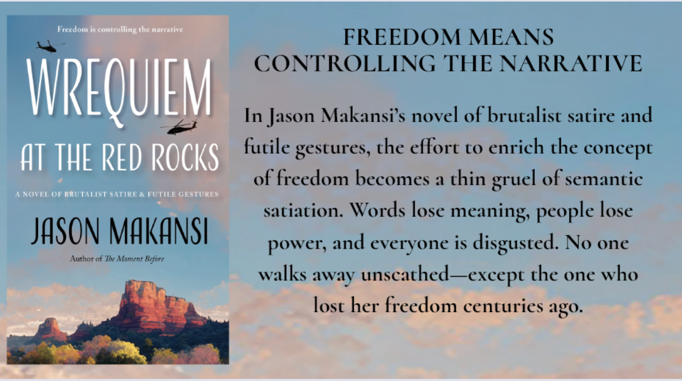 WREQUIEM AT THE RED ROCKS: SATIRE AND ABSURDISM IN TODAY’S AMERICA 