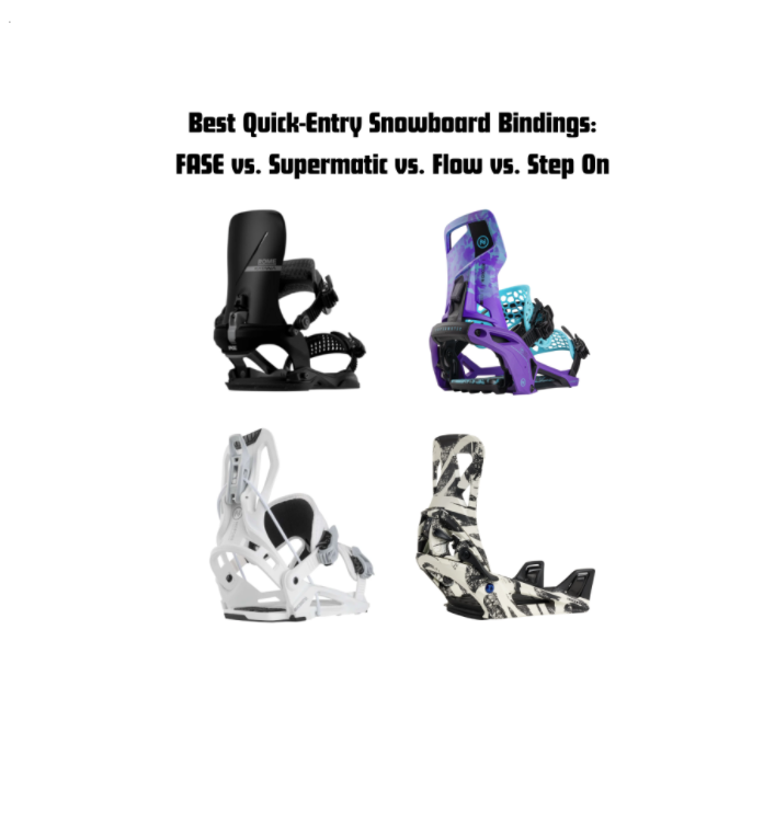 Best Quick-Entry Snowboard Bindings: FASE vs. Supermatic vs. Flow vs. Step On