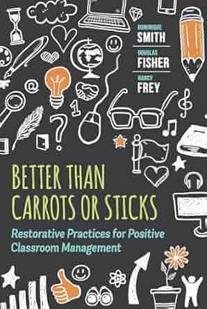 Better Than Carrots or Sticks by Dominique Smith, Douglas Fisher, Nancy Frey