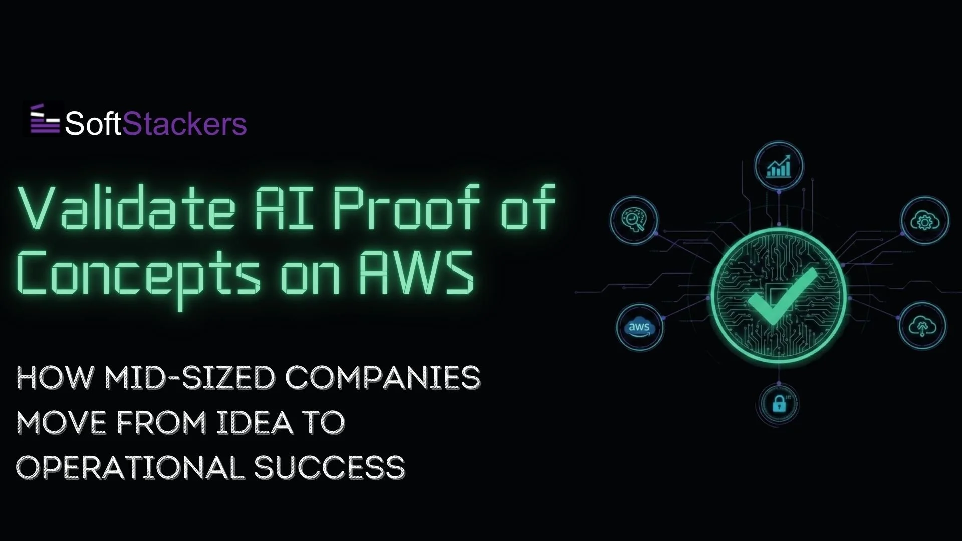 Validating AI Proof of Concepts Companies on AWS